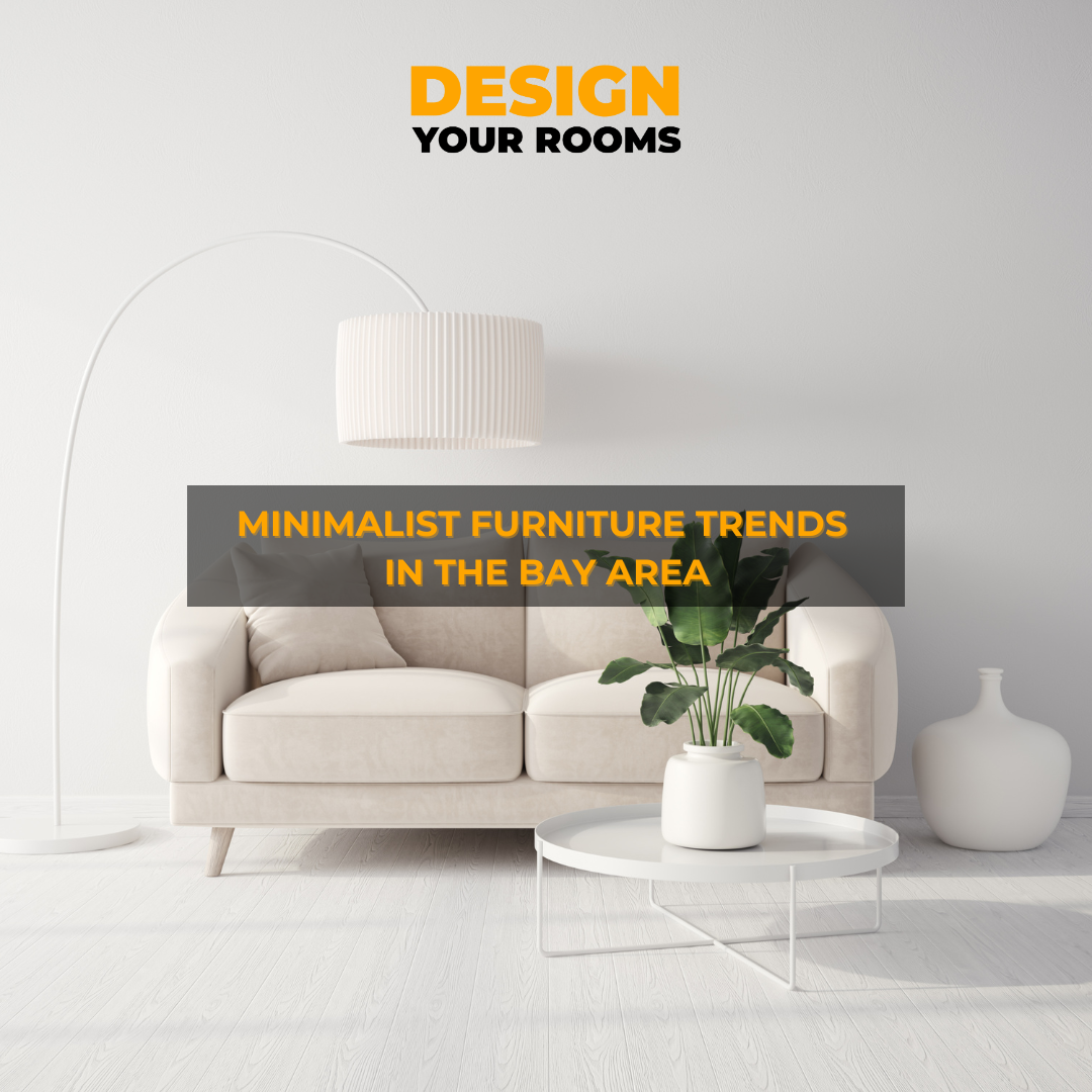 🪑 Minimalist Furniture Trends in the Bay Area (2025 Edition)